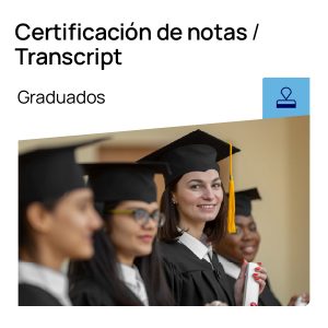 Certificación de notas/ Transcript