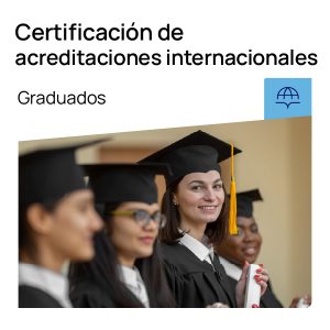 Cerificación de acreditaciones internacionales